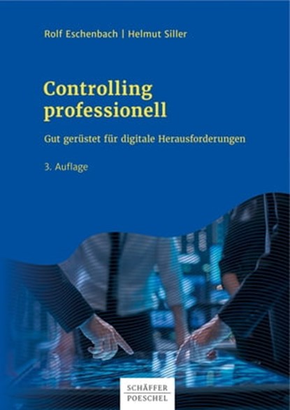 Controlling professionell, Rolf Eschenbach ; Helmut Siller - Ebook - 9783791045177