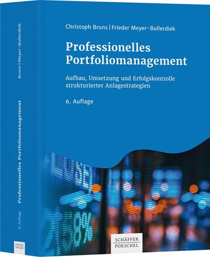 Professionelles Portfoliomanagement, Christoph Bruns ; Frieder Meyer-Bullerdiek - Gebonden - 9783791045283