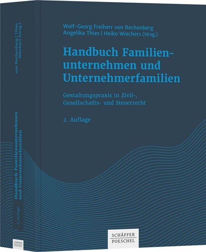 Handbuch Familienunternehmen und Unternehmerfamilien, Wolf-Georg Rechenberg ; Angelika Thies ; Heiko Wiechers - Gebonden - 9783791046440