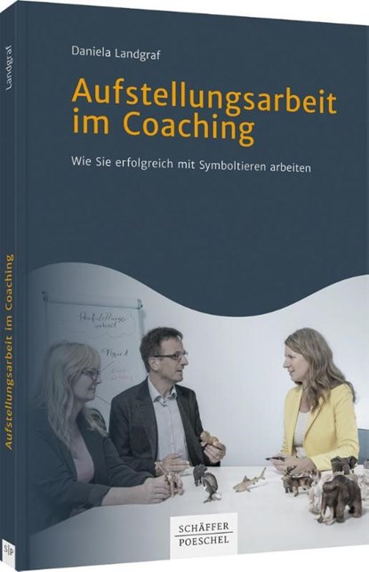 Aufstellungsarbeit im Coaching, Daniela Landgraf - Paperback - 9783791051161