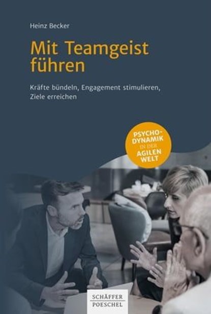 Mit Teamgeist führen, Heinz Becker - Ebook - 9783791051444