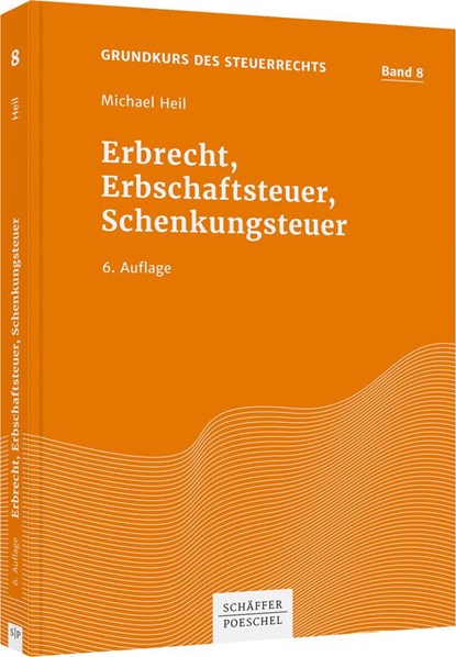 Erbrecht, Erbschaftsteuer, Schenkungsteuer, Michael Heil - Paperback - 9783791054810