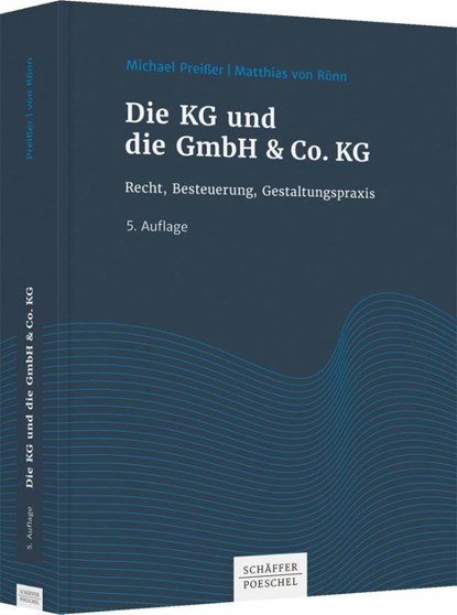 Die KG und die GmbH & Co. KG, Michael Preißer ; Matthias von Rönn - Gebonden - 9783791054841