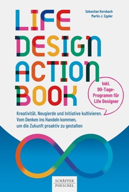 Life-Design-Actionbook, Sebastian Kernbach ; Martin J. Eppler - Ebook - 9783791054896