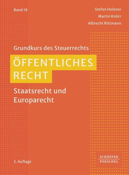 Öffentliches Recht, Stefan Holzner ; Martin Knörr ; Albrecht Rittmann - Paperback - 9783791058351