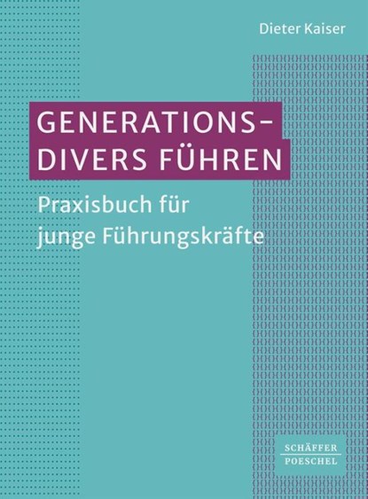 Generationsdivers führen, Dieter Kaiser - Paperback - 9783791059136