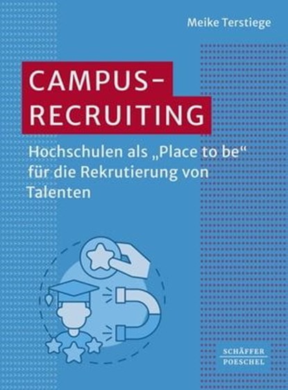 Campus-Recruiting, Meike Terstiege - Ebook - 9783791059327