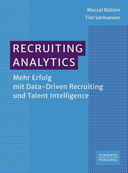 Recruiting Analytics, Marcel Rütten ; Tim Verhoeven - Paperback - 9783791059471