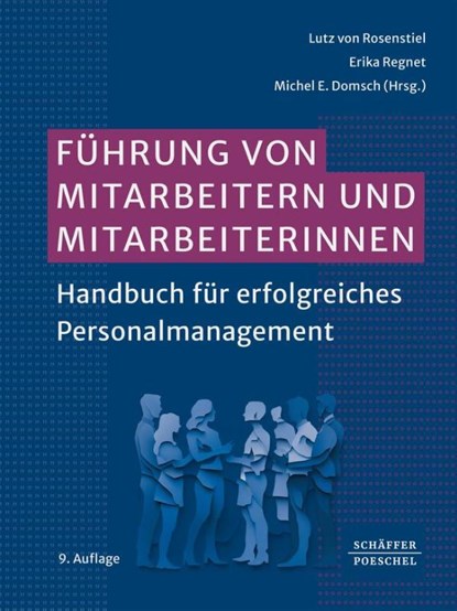 Führung von Mitarbeitern und Mitarbeiterinnen, Lutz Rosenstiel ; Erika Regnet ; Michel E. Domsch - Gebonden - 9783791059501