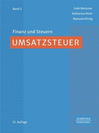 Umsatzsteuer, Gabi Meissner ; Katharina Peter ; Manuela Rittig - Ebook - 9783791060798