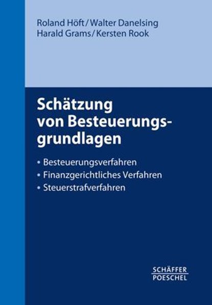 Schätzung von Besteuerungsgrundlagen, Roland Höft ; Walter Danelsing ; Harald Grams ; Kersten Rook - Ebook - 9783791060941
