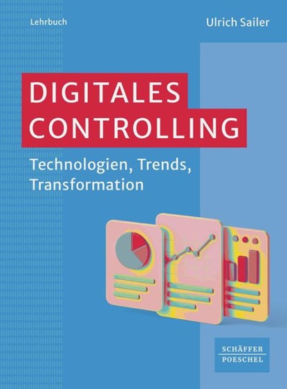 Digitales Controlling, Ulrich Sailer - Paperback - 9783791062433
