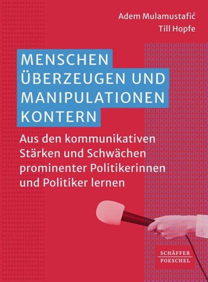 Menschen überzeugen und Manipulationen kontern, Adem Mulamustafi¿ ; Till Hopfe - Paperback - 9783791063041