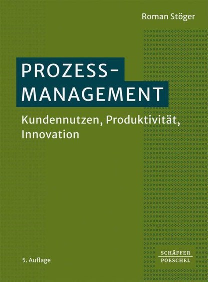 Prozessmanagement, Roman Stöger - Gebonden - 9783791063478