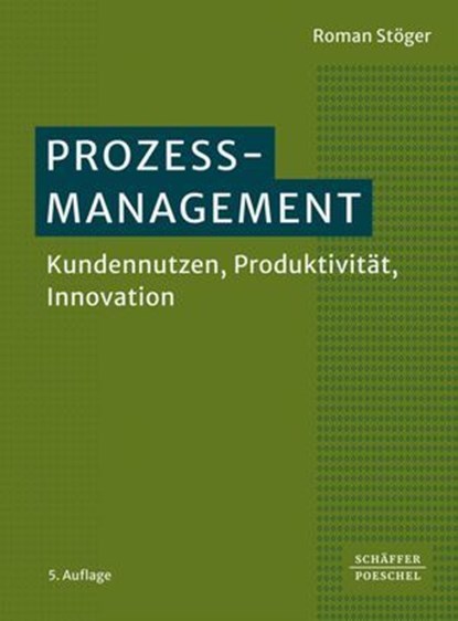 Prozessmanagement, Roman Stöger - Ebook - 9783791063485