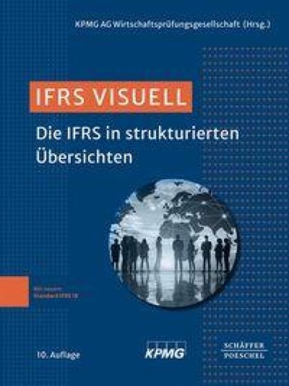 IFRS visuell, Kpmg Ag Wirtschaftsprüfungsgesellschaft - Gebonden - 9783791064871