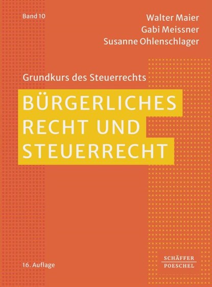 Bürgerliches Recht und Steuerrecht, Walter Maier ; Gabi Meissner ; Susanne Ohlenschlager - Paperback - 9783791066424