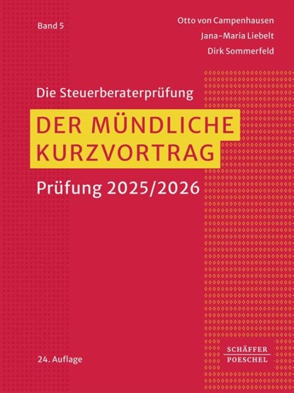 Der mündliche Kurzvortrag, Otto Campenhausen ; Jana-Maria Liebelt ; Dirk Sommerfeld - Paperback - 9783791067643