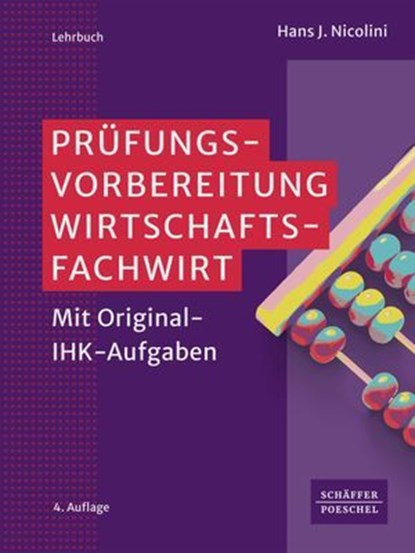 Prüfungsvorbereitung Wirtschaftsfachwirt, Hans J. Nicolini - Ebook - 9783791068817