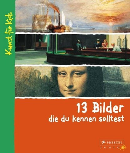 13 Bilder, die du kennen solltest, Angela Wenzel - Gebonden - 9783791341729