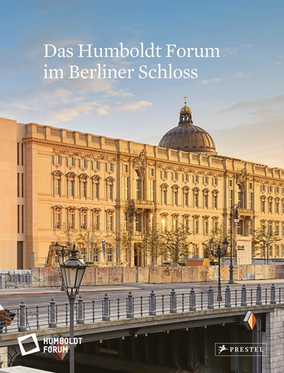 Das Humboldt Forum im Berliner Schloss, Stiftung Humboldt Forum - Gebonden - 9783791358369