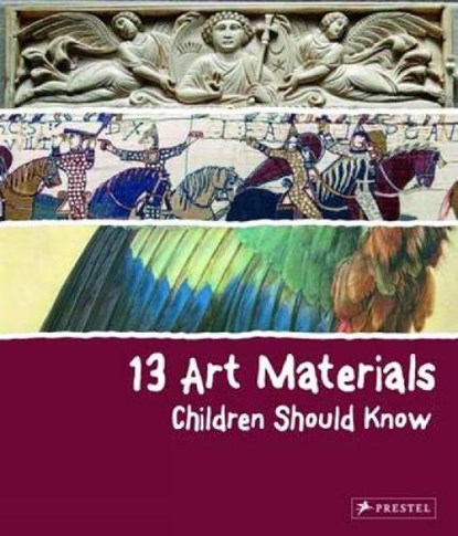 13 Art Materials Children Should Know, Narcisa Marchioro - Gebonden Gebonden - 9783791372600
