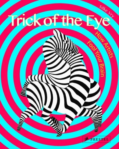 Trick of the Eye, Silke Vry - Gebonden - 9783791373218