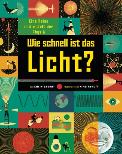 Wie schnell ist das Licht?, Colin Stuart - Gebonden - 9783791373638