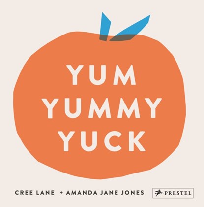 Yum Yummy Yuck, Amanda Jane Jones ; Cree Lane Jones - Gebonden Gebonden - 9783791374055
