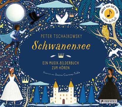 Peter Tschaikowsky. Schwanensee, Jessica Courtney-Tickle - Gebonden - 9783791374116