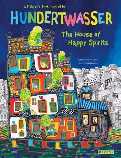 The House of Happy Spirits, Geraldine Elschner - Gebonden Gebonden - 9783791374543