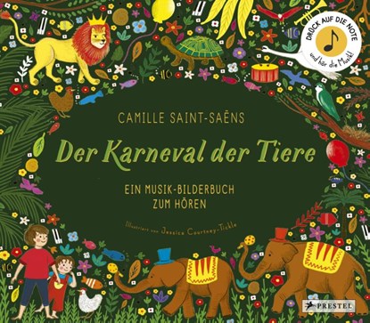 Camille Saint-Saëns. Der Karneval der Tiere, Jessica Courtney-Tickle - Gebonden - 9783791374659