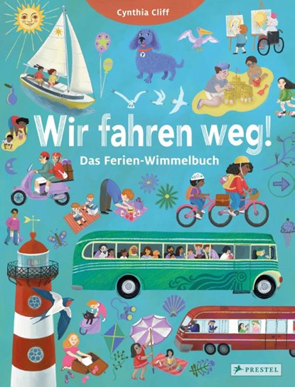 Wir fahren weg! Das Ferien-Wimmelbuch, Cynthia Cliff - Gebonden - 9783791375595