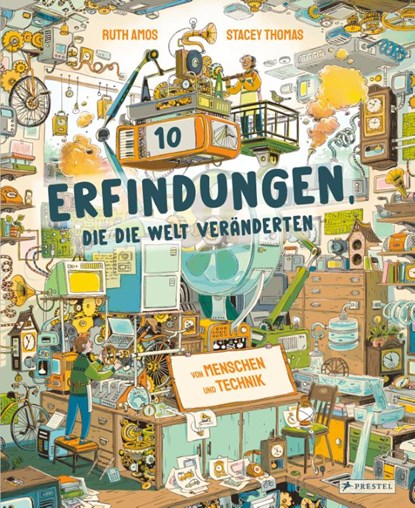 Zehn Erfindungen, die die Welt veränderten, Ruth Amos ; Stacey Thomas - Gebonden - 9783791375786