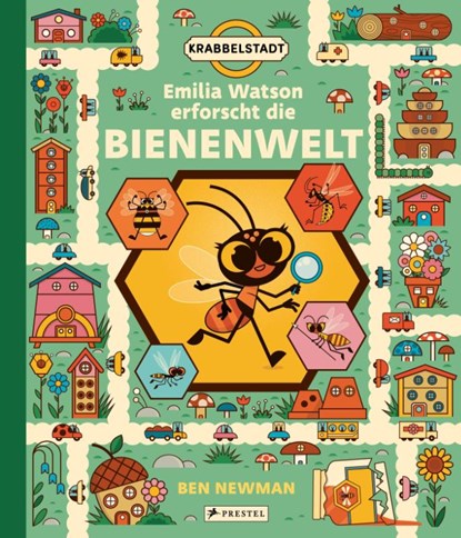 Emilia Watson erforscht die Bienenwelt, Ben Newman - Gebonden - 9783791376097