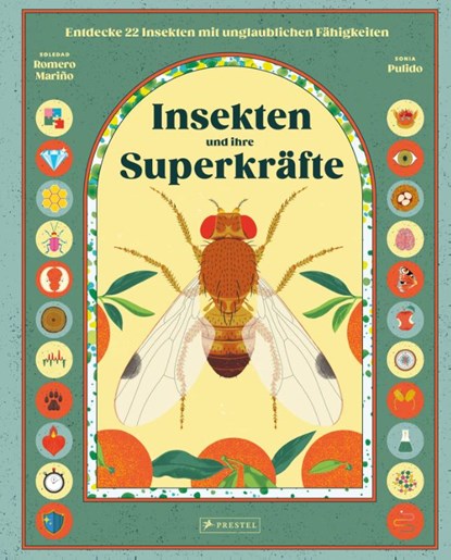 Insekten und ihre Superkräfte, Soledad Romero Mariño ; Sonia Pulido - Gebonden - 9783791376752