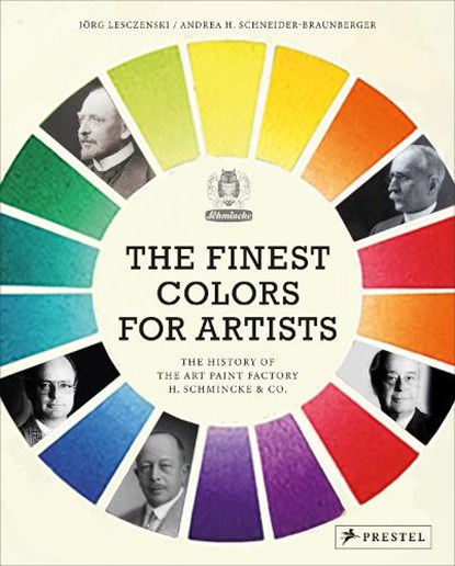 The Finest Colors for Artists, Jorge Lesczenski ; Andrea H. Schneider-Braunberger - Gebonden - 9783791379173