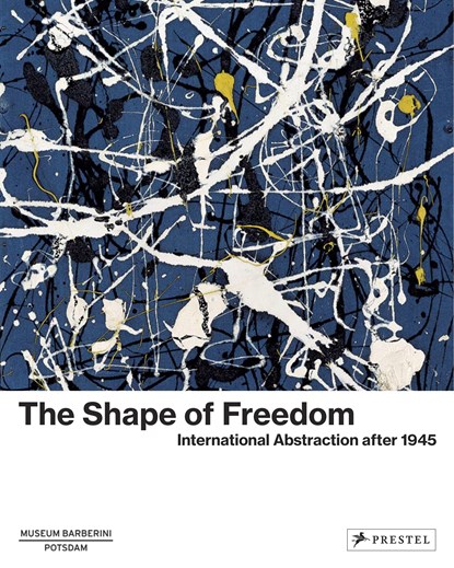 The Shape of Freedom, Michael Philipp ; Ortrud Westheider ; Daniel Zamani - Gebonden - 9783791379487