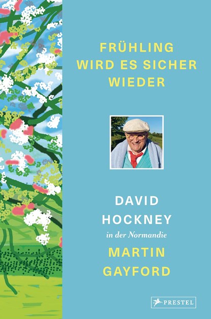 Frühling wird es sicher wieder, David Hockney ;  Martin Gayford - Gebonden - 9783791379494