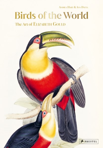 Birds of the World, Andrea Hart ; Ann Datta - Gebonden Gebonden - 9783791379876
