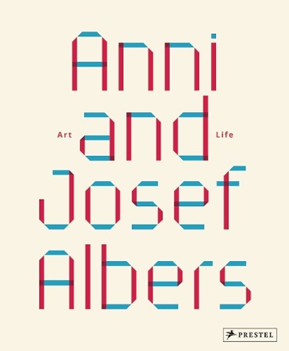 Anni and Josef Albers, Julia Garimorth - Gebonden - 9783791379975