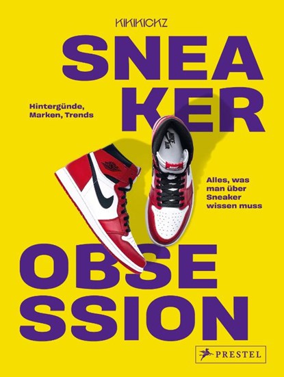 Sneaker Obsession, Kikikickz ; Alexandre Pauwels - Paperback - 9783791380421