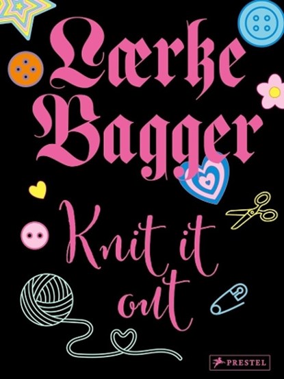 Knit it out, Laerke Bagger - Gebonden - 9783791380452