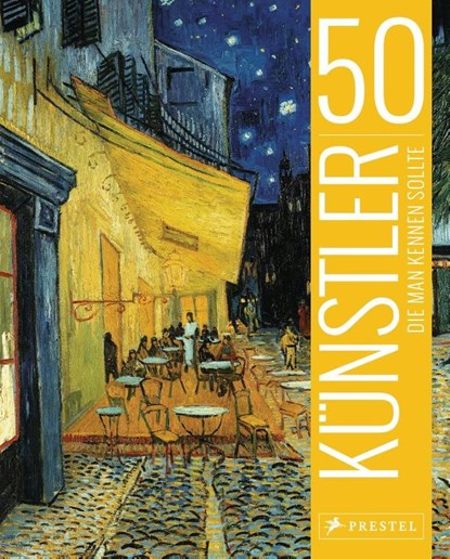 50 Künstler, die man kennen sollte, Thomas Köster ; Lars Röper - Gebonden - 9783791381718