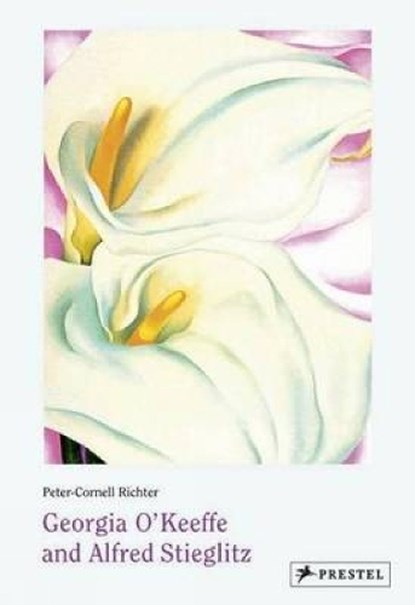 Georgia O'Keeffe and Alfred Stieglitz, Peter-Cornell Richter - Paperback - 9783791382364