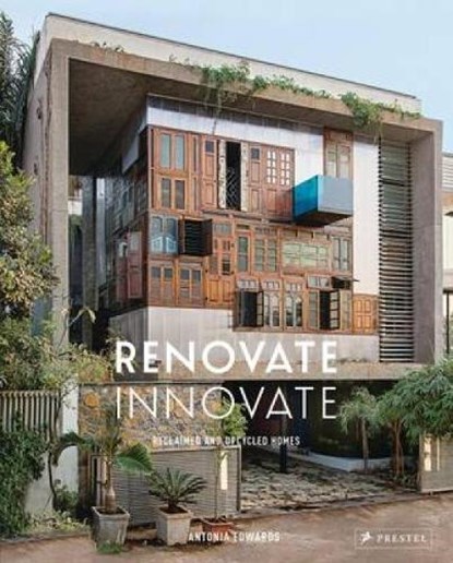 Renovate Innovate, Antonia Edwards - Gebonden Gebonden - 9783791383095