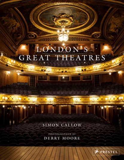 London's Great Theatres, ,Simon Callow - Gebonden Gebonden - 9783791383866