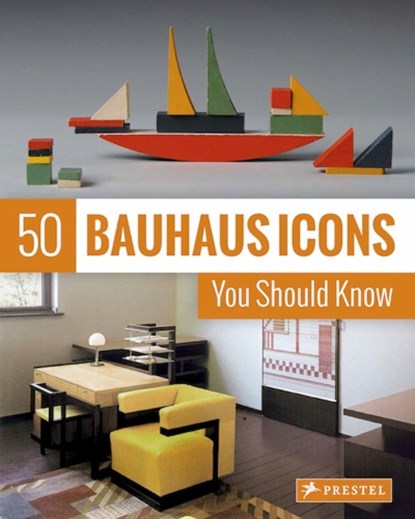 50 Bauhaus Icons You Should Know, Josef Strasser - Gebonden Paperback - 9783791384542