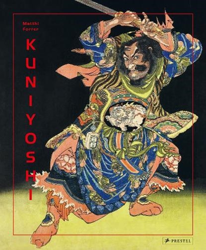 Kuniyoshi, Matthi Forrer - Gebonden - 9783791385099