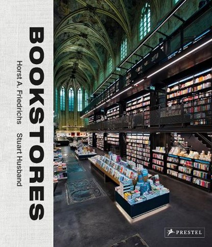 Bookstores, Horst A. Friedrichs ; Stuart Husband - Gebonden - 9783791385815